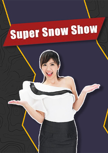 Super Snow Show